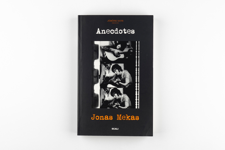 Jérôme Sans - Jonas Mekas Anecdotes_livre_Jérôme Sans_01