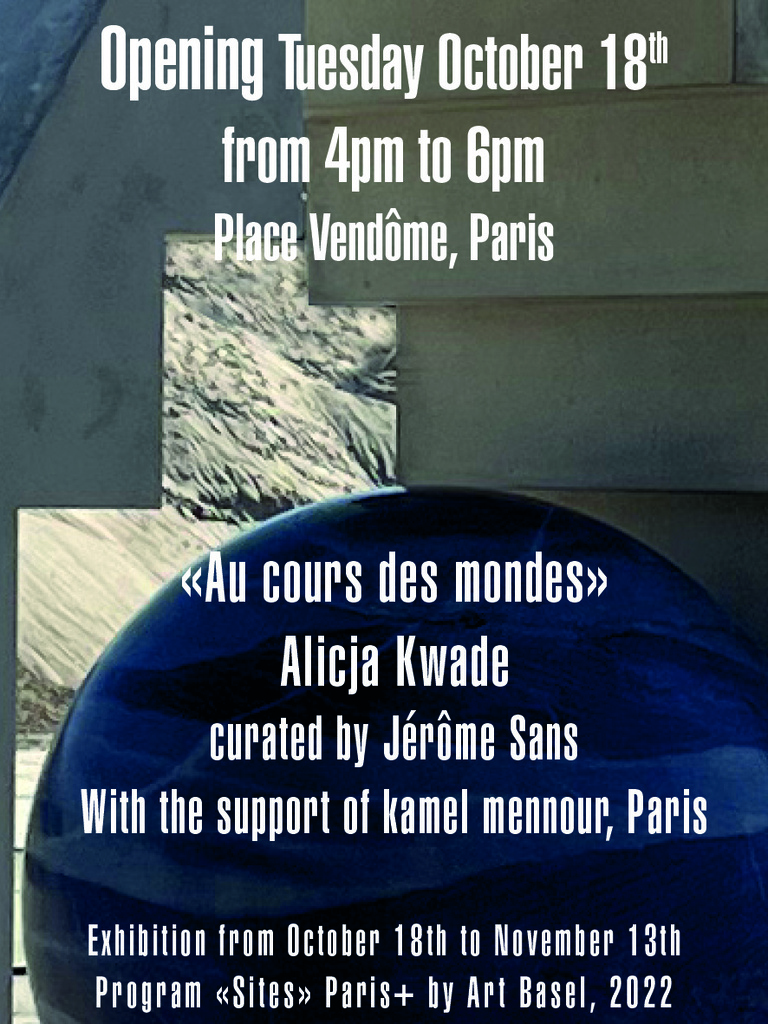 Jérôme Sans - Opening "Au cours des mondes" Alicja Kwade curated by Jérôme Sans, Place Vendôme Paris